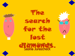 The search for the lost diamonds