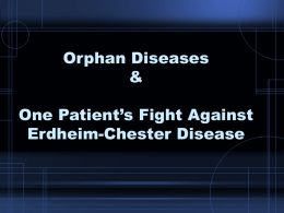 Orphan Diseases - Erdheim