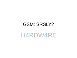 GSM - SRSLY (Shmoocon)