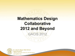 Mathematics Design Collaborative 2012 and Beyond