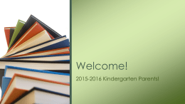 2015-2016 Kindergarten Parents!
