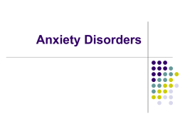 Anxiety Disorders - University of Delaware