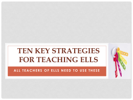 KEY STRATEGIES for Teaching ELLs