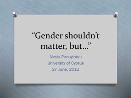 Gender shouldn’t matter, but…