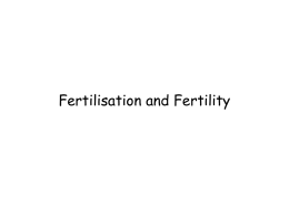 Fertilisation and Fertility - Hamilton Grammar School