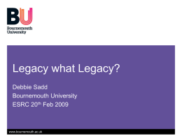 Legacy what Legacy? - Bournemouth University