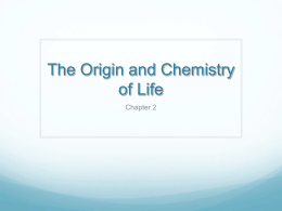The Origin and Chemistry of Life
