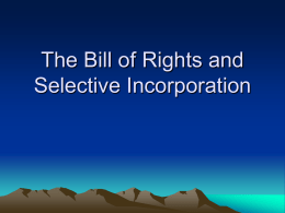 The Bill of Rights and Selective Incorporation