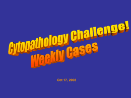 Cytology Weekly Cases - University of Florida