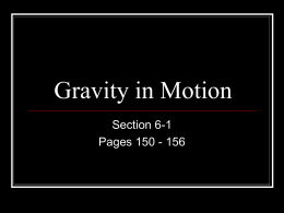 Gravity in Motion