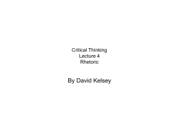 Rhetoric - David Kelsey's Philosophy Home Page