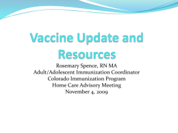 Vaccine Update and Resources