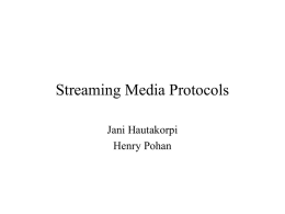 Streaming Media Protocols