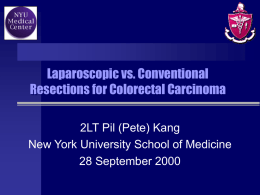 Laparoscopic vs. Conventional Resections for Colorectal