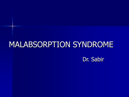 MALABSORPTION SYNDROME - Shanyar's Lecture Explorer