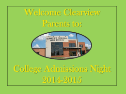 Welcome Clearview Parents to College Admissions Night 2010
