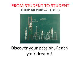 Reach your dream!! - International Office ITS