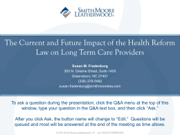 The Current and Future Impact of the Health Reform Law on