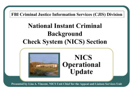 NICS Operational Update - SEARCH