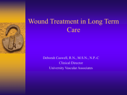 Wound Treatment in Long Term Care
