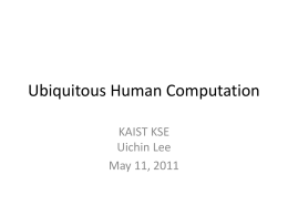Ubiquitious Human Computation
