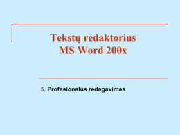 Tekstų redaktorius MS Word 200x
