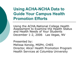 Using ACHA-NCHA Data to Guide Your Campus Health Promotion