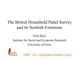 Living In Scotland: The British Household Panel Survey and