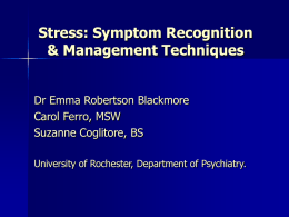 Stress: Symptom Recognition & Management Techniques