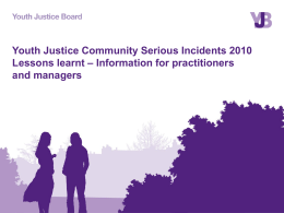 Youth Justice Community Serious Incidents 2010