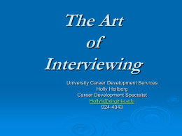 INTERVIEWING SKILLS: - University of Virginia