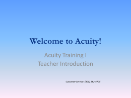 Welcome to Acuity! - Division of Accountability and Research