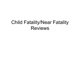 Child Fatalities/Near Fatalities