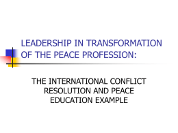 LEADERSHIP IN TRANSFORMATION OF THE PEACE …