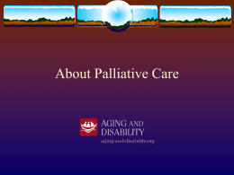 About Palliative Care - Aging and Disability | Home