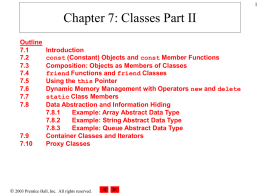 Chapter 7: Classes Part II - University of Southern