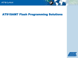 AT91SAM7 Flash Programming Solutions