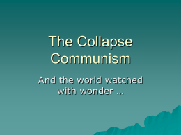 The Collapse of Communism - Online