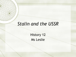 Stalin and the USSR - Dr. Charles Best Secondary School