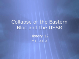 Collapse of the Eastern Bloc and the USSR