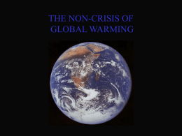 THE NON-CRISIS OF GLOBAL WARMING