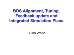 BDS Alignment, Tuning, Feedback update and Integrated