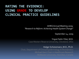 Development of Clinical Practice Guidelines and the GRADE