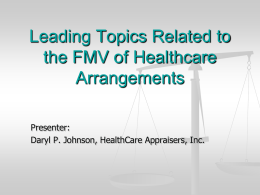 10 Leading Topics Related to the FMV of Healthcare