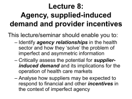 Agency, supplier-induced demand and provider incentives