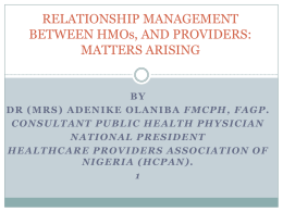RELATIONSHIP MANAGEMENT BETWEEN HMO,S AND …