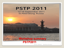 Workshop summary PSTP2011 12