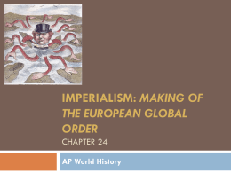 Imperialism: Making of the European global order Chapter 24