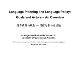 Language Planning and Language Policy Goals and Actors
