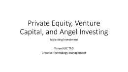 Private Equity, Venture Capital, and Angel Investing